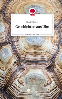 Produktbild: Geschichten aus Ulm. Life is a Story - story.one