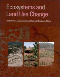 Bild vom Artikel Ecosystems and Land Use Change vom Autor Ruth S. (EDT) Defries