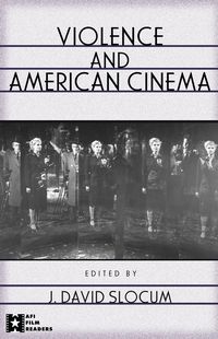 Produktbild: Violence and American Cinema