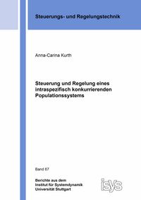 Produktbild: Steuerung und Regelung eines intraspezifisch konkurrierenden Populationssystems