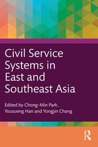 Produktbild: Civil Service Systems in East and Southeast Asia