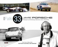 Bild vom Artikel Peter Falk - 33 Jahre Porsche Rennsport und Entwicklung vom Autor Peter Falk