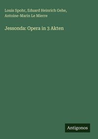 Produktbild: Jessonda: Opera in 3 Akten
