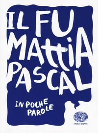 Produktbild: Il fu Mattia Pascal da Luigi Pirandello
