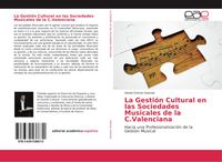Produktbild: La Gesti&oacute;n Cultural en las Sociedades Musicales de la C.Valenciana
