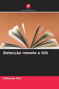 Produktbild: Detec&ccedil;&atilde;o remota e GIS