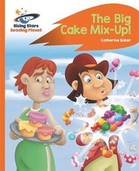 Bild vom Artikel Baker, C: Reading Planet - The Big Cake Mix-Up! - Orange: Ro vom Autor Catherine Baker