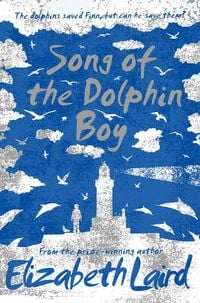 Produktbild: Laird, E: Song of the Dolphin Boy