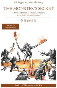 Produktbild: The Monster's Secret: A Story in Simplified Chinese and Pinyin, 1200 Word Vocabulary Level