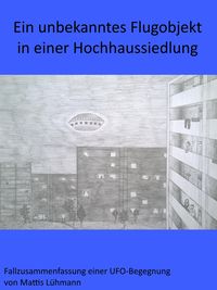 Produktbild: Ein unbekanntes Flugobjekt in einer Hochhaussiedlung