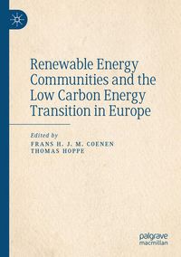 Produktbild: Renewable Energy Communities and the Low Carbon Energy Transition in Europe