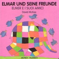 Bild vom Artikel Elmar und seine Freunde, deutsch-italienisch. Elmer e i suoi amici vom Autor David McKee