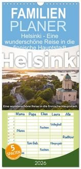 Produktbild: Familienplaner 2026 - Helsinki - Eine wundersch&ouml;ne Reise in die finnische Hauptstadt. mit 5 Spalten (Wandkalender, 21 x 45 cm) CALVENDO