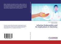 Produktbild: Infective Endocarditis and Its Implications in Dentistry