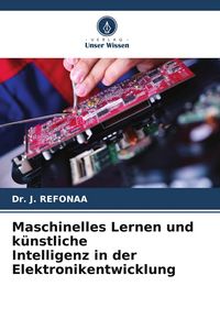 Produktbild: Maschinelles Lernen und k&uuml;nstliche Intelligenz in der Elektronikentwicklung