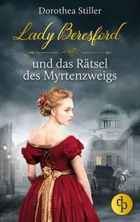 Produktbild: Lady Beresford und das R&auml;tsel des Myrtenzweigs