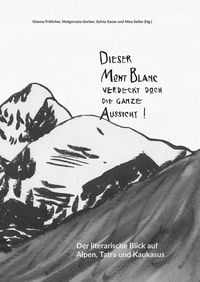 Produktbild: 'Dieser Mont Blanc verdeckt doch die ganze Aussicht!'