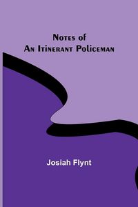 Produktbild: Notes of an Itinerant Policeman