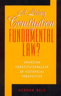 Produktbild: Living Constitution Or Fundame