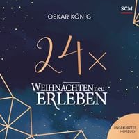 Produktbild: 24 x Weihnachten neu erleben