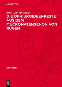 Produktbild: Die Ophiuroideenreste aus dem Mucronatensenon von R&uuml;gen