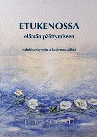 Produktbild: Etukenossa el&auml;m&auml;n p&auml;&auml;ttymiseen