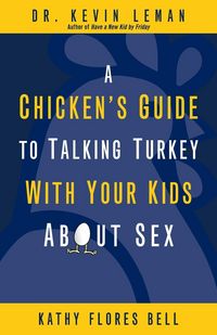 Produktbild: A Chicken's Guide to Talking Turkey with Your Kids about Sex