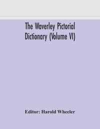 Produktbild: The Waverley Pictorial Dictionary (Volume Vi)