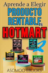 Produktbild: Aprende a Elegir producto Rentable En Hotmart