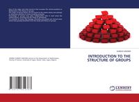 Produktbild: INTRODUCTION TO THE STRUCTURE OF GROUPS