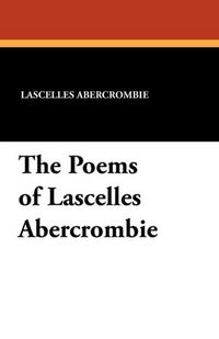 Produktbild: Poems Of Lascelles Abercrombie