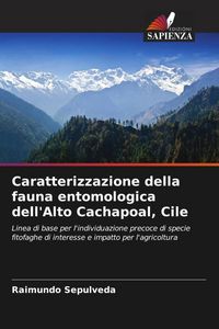 Produktbild: Caratterizzazione della fauna entomologica dell'Alto Cachapoal, Cile