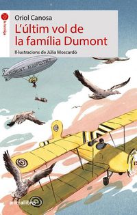 Produktbild: L'&uacute;ltim vol de la fam&iacute;lia Dumont