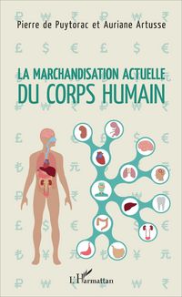 Produktbild: La marchandisation actuelle du corps humain