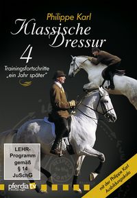 Produktbild: Karl, P: Klassische Dressur Teil 4: Trainingsfortschritte 1