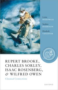 Produktbild: Rupert Brooke, Charles Sorley, Isaac Rosenberg, and Wilfred Owen