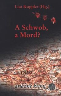 Bild vom Artikel A Schwob, a Mord? vom Autor Jutta Weber-Bock
