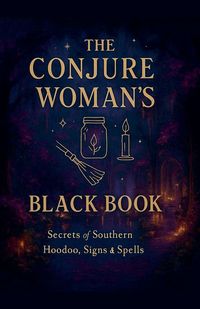 Produktbild: The Conjure Woman's Black Book