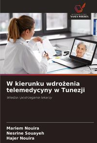 Produktbild: W kierunku wdro&iquest;enia telemedycyny w Tunezji