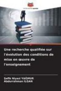 Produktbild: Une recherche qualifi&eacute;e sur l'&eacute;volution des conditions de mise en &iquest;uvre de l'enseignement