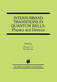 Produktbild: Intersubband Transitions in Quantum Wells: Physics and Devices