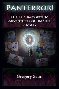 Produktbild: Panterror! The Epic Babysitting Adventures of Rachel Pugsley
