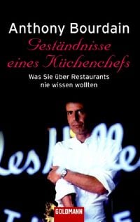 Produktbild: Gest&auml;ndnisse eines K&uuml;chenchefs