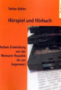Bild vom Artikel Hörspiel und Hörbuch vom Autor Stefan Köhler