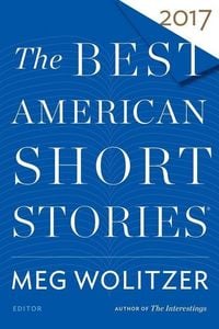 Produktbild: The Best American Short Stories 2017