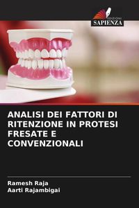 Produktbild: Analisi Dei Fattori Di Ritenzione in Protesi Fresate E Convenzionali