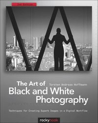 Produktbild: The Art of Black and White Photography