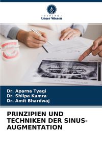 Produktbild: Prinzipien und Techniken der Sinus-Augmentation