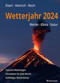 Bild vom Artikel Wetterjahr 2024 vom Autor Bernd Eisert
