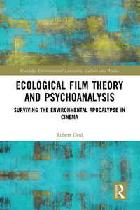 Produktbild: Ecological Film Theory and Psychoanalysis